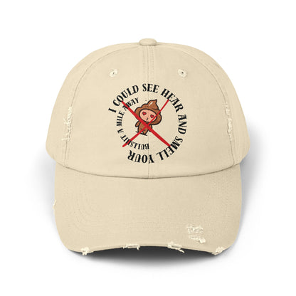 I Could See Hear And Smell Your Bullshit A Mile Away Distressed Unisex Cap with Playful Design - Perfect for Casual Outings, Gifts, Everyday Style, Summer Days, Fun Fashion Accessory